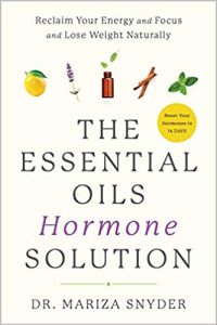 The Essential OIls Hormone Solution Book by Mariza Snyder